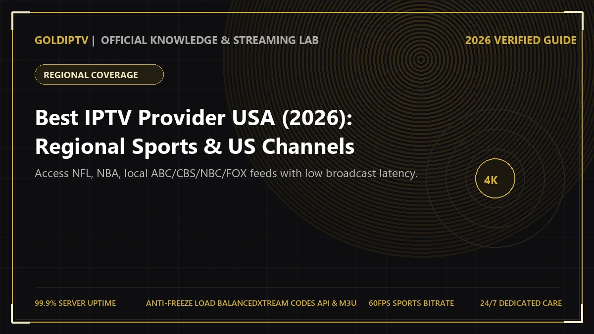 Best IPTV Provider USA – Regional Sports Networks and Local Feeds