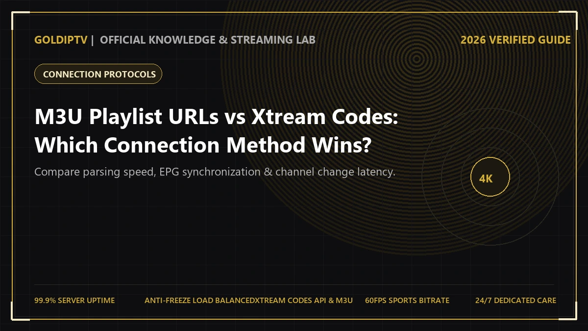 M3U Playlist URL vs Xtream Codes API Architecture Comparison